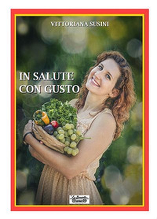 In salute con gusto - Librerie.coop In salute con gusto - Librerie.coop