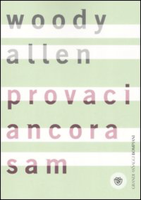 Provaci ancora, Sam - Librerie.coop Provaci ancora, Sam - Librerie.coop