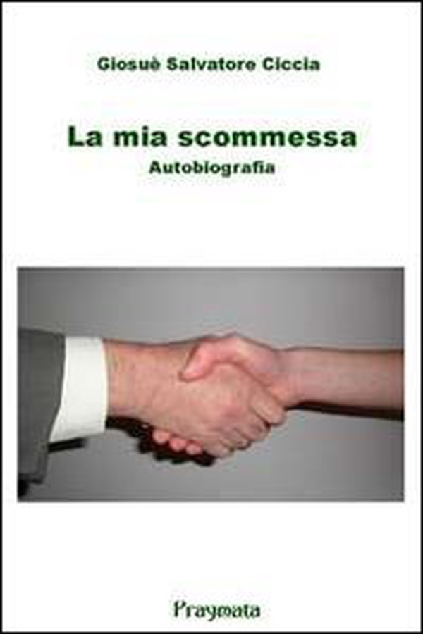 La mia scommessa. Autobiografia - Librerie.coop La mia scommessa. Autobiografia - Librerie.coop