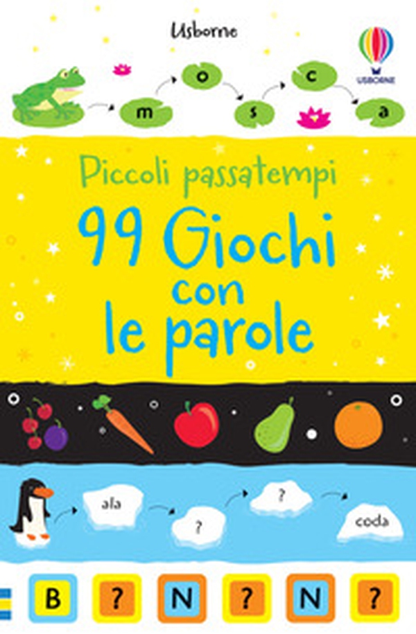 99 giochi con le parole - Librerie.coop 99 giochi con le parole - Librerie.coop