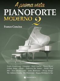 A prima vista. Pianoforte moderno - Vol. 2 - Librerie.coop