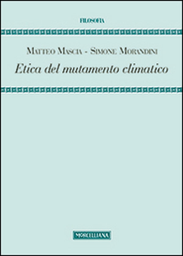 Etica del mutamento climatico - Librerie.coop Etica del mutamento climatico - Librerie.coop