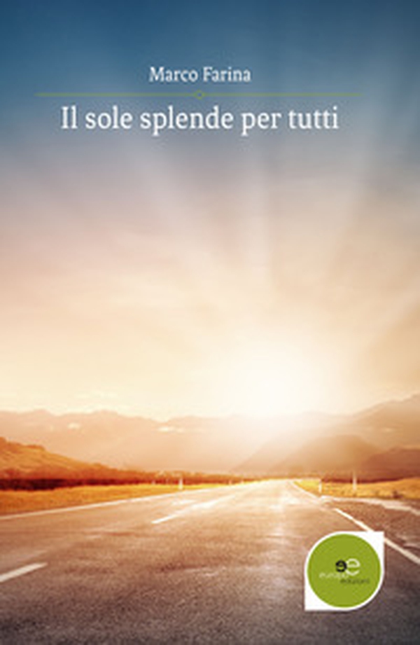 Il sole splende per tutti - Librerie.coop Il sole splende per tutti - Librerie.coop