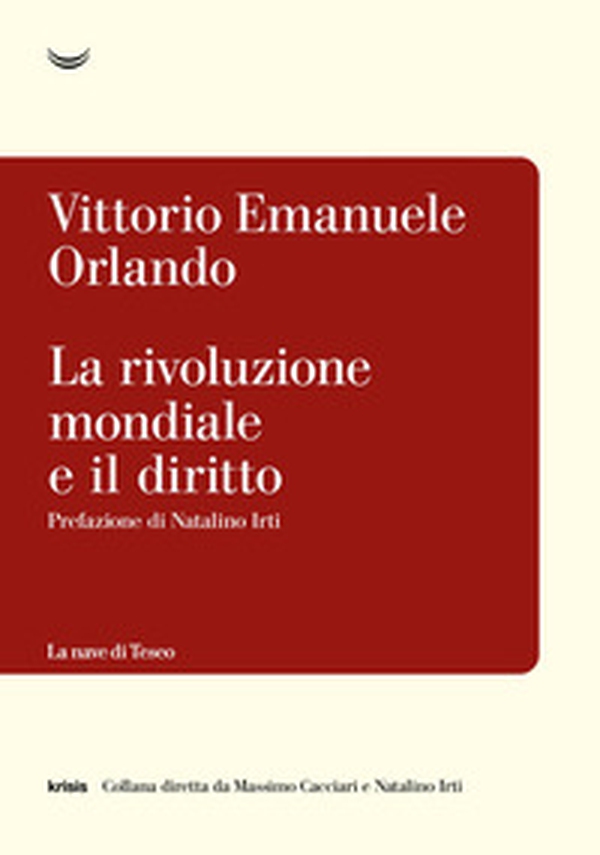 La rivoluzione mondiale e il diritto - Librerie.coop
