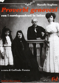 Proverbi genovesi. Con i corrispondenti in latino - Librerie.coop Proverbi genovesi. Con i corrispondenti in latino - Librerie.coop