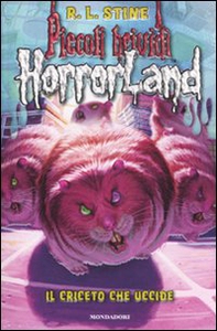 Il criceto che uccide. Horrorland - Librerie.coop