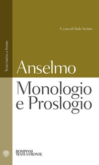 Monologio e Proslogio. Testo latino a fronte - Librerie.coop