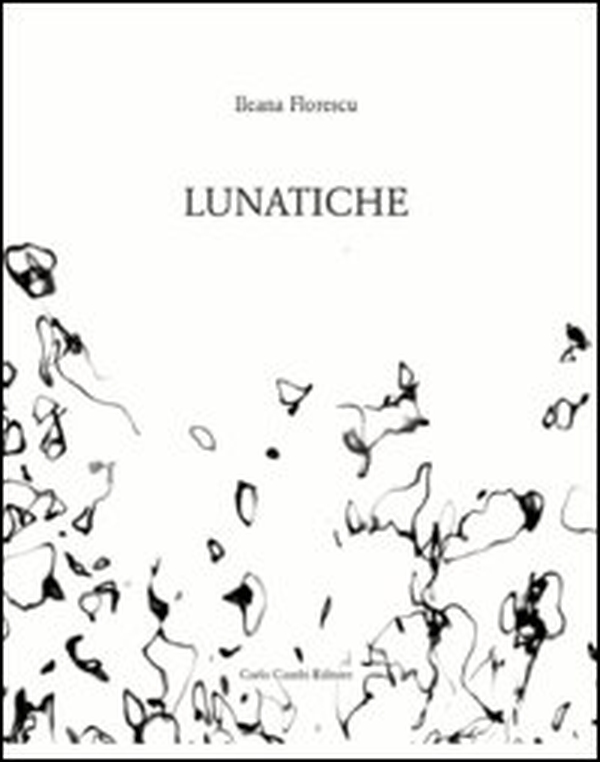 Lunatiche - Librerie.coop Lunatiche - Librerie.coop