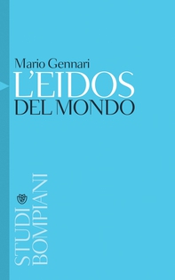 L'eidos del mondo - Librerie.coop L'eidos del mondo - Librerie.coop