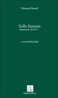Sulla fantasia. Manoscritti 1918-24 - Librerie.coop Sulla fantasia. Manoscritti 1918-24 - Librerie.coop
