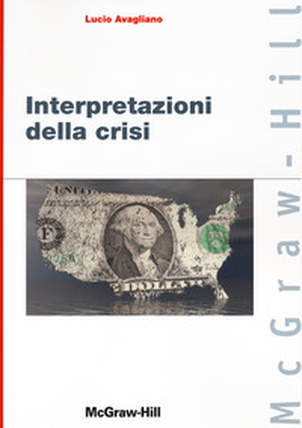 Interpretazioni della crisi - Librerie.coop Interpretazioni della crisi - Librerie.coop