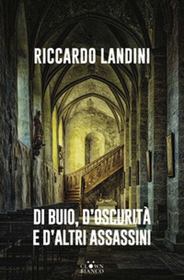 Di buio, d'oscurità e d'altri assassini - Librerie.coop Di buio, d'oscurità e d'altri assassini - Librerie.coop