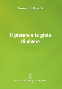 Il piacere e la gioia di vivere - Librerie.coop
