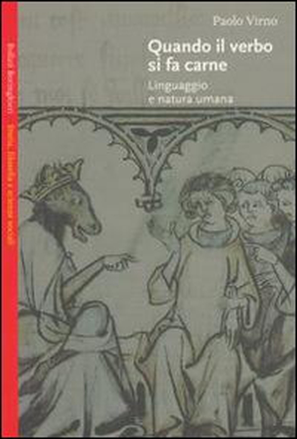 Quando il verbo si fa carne. Linguaggio e natura umana - Librerie.coop Quando il verbo si fa carne. Linguaggio e natura umana - Librerie.coop