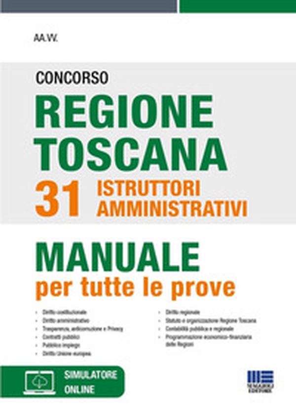 Concorso regione Toscana 31 istruttori amministrativi. Manuale per tute le prove - Librerie.coop