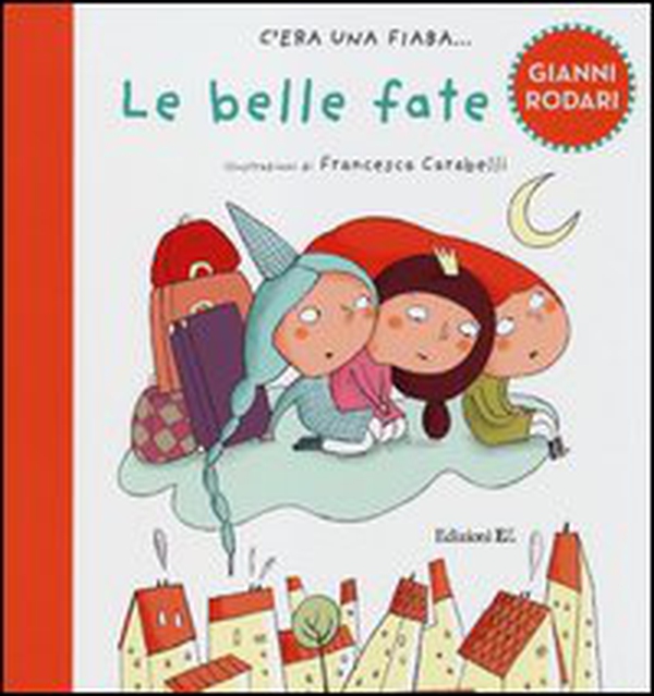 Le belle fate - Librerie.coop Le belle fate - Librerie.coop
