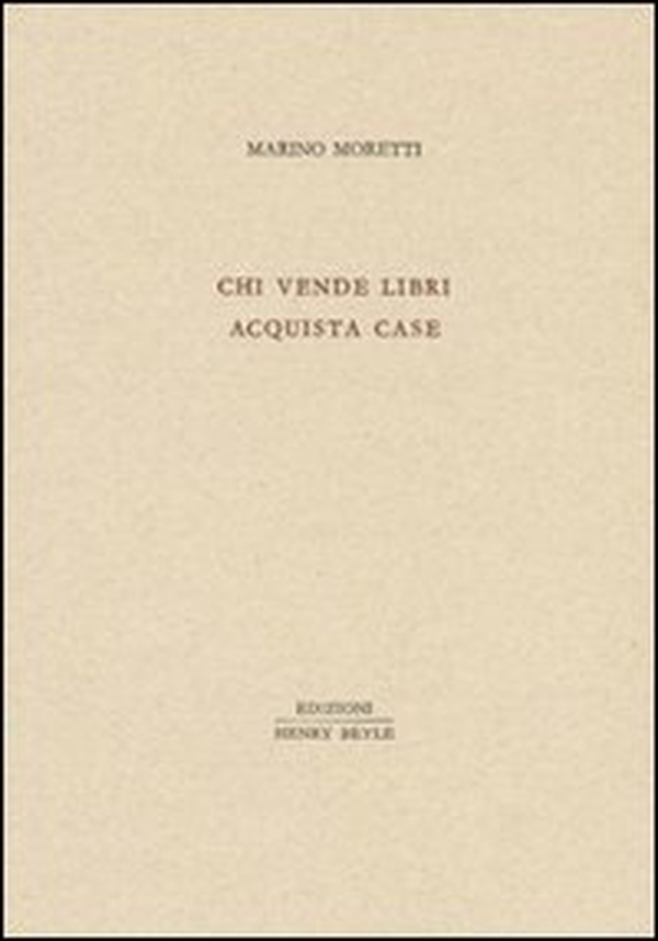 Chi vende libri acquista case - Librerie.coop Chi vende libri acquista case - Librerie.coop