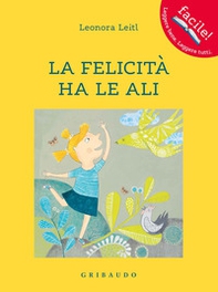 La felicità ha le ali - Librerie.coop