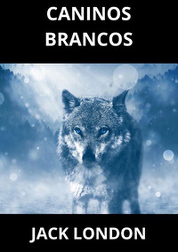 Caninos Brancos - Librerie.coop Caninos Brancos - Librerie.coop