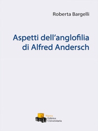 Aspetti dell'anglofilia di Alfred Andersch - Librerie.coop Aspetti dell'anglofilia di Alfred Andersch - Librerie.coop