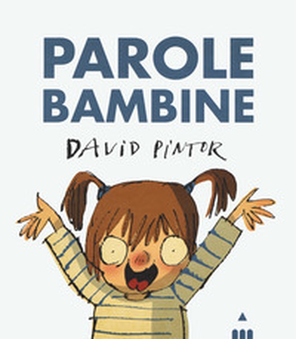 Parole bambine - Librerie.coop Parole bambine - Librerie.coop
