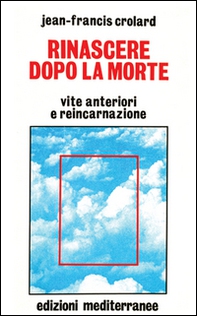 Rinascere dopo la morte - Librerie.coop