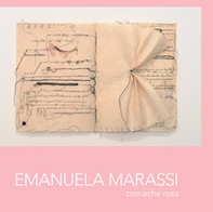 Emanuela Marassi. Cronache rosa - Librerie.coop