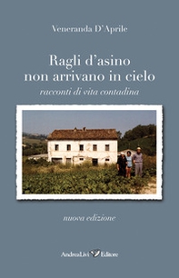 Ragli d'asino non arrivano in cielo. Racconti di vita contadina - Librerie.coop Ragli d'asino non arrivano in cielo. Racconti di vita contadina - Librerie.coop