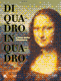 Di quadro in quadro. L'arte della citazione. Ediz. italiana e inglese - Librerie.coop