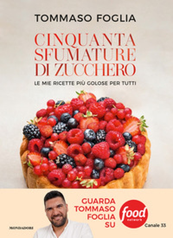 Cinquanta sfumature di zucchero. Le mie ricette più golose per tutti - Librerie.coop
