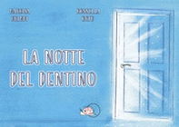 La notte del dentino - Librerie.coop