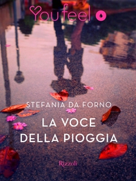 La voce della pioggia (Youfeel) - Librerie.coop