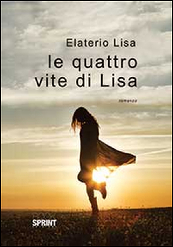 Le quattro vite di Lisa - Librerie.coop Le quattro vite di Lisa - Librerie.coop