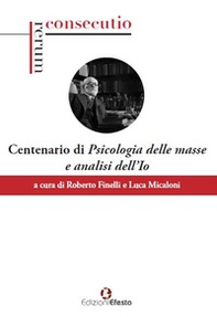 Centenario di «Psicologia delle masse e analisi dell'Io» - Librerie.coop Centenario di «Psicologia delle masse e analisi dell'Io» - Librerie.coop