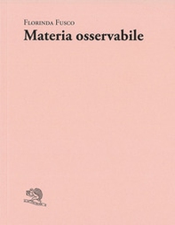 Materia osservabile - Librerie.coop Materia osservabile - Librerie.coop