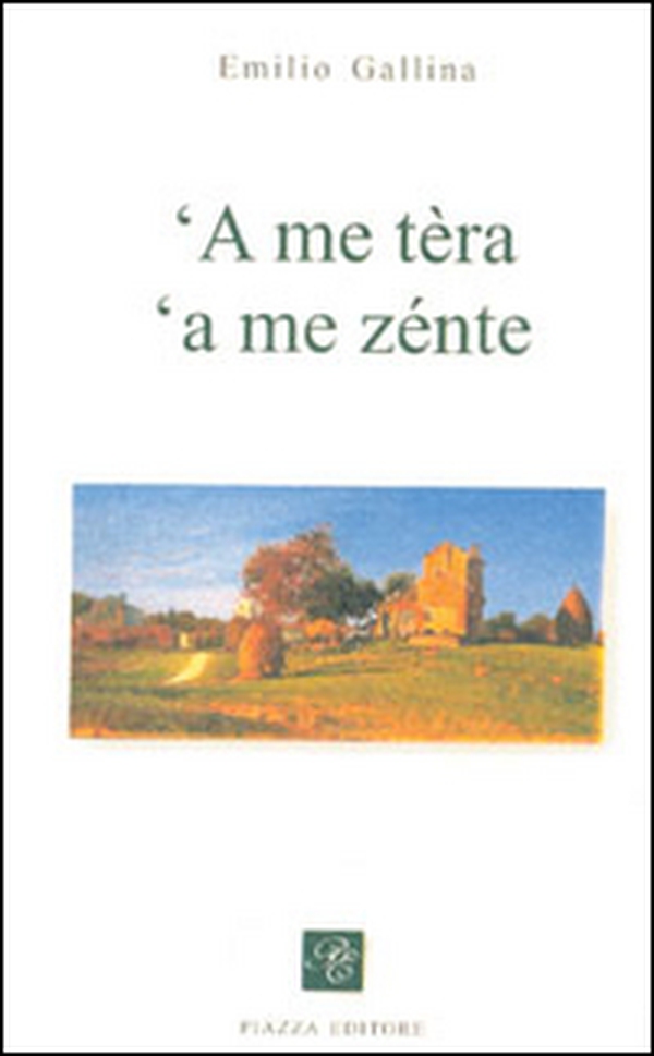 Me tèra 'a me zénte ('A) - Librerie.coop Me tèra 'a me zénte ('A) - Librerie.coop