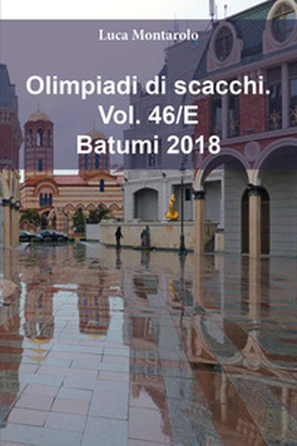 Olimpiadi di scacchi - Vol. 46\E - Librerie.coop