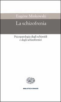 La schizofrenia - Librerie.coop