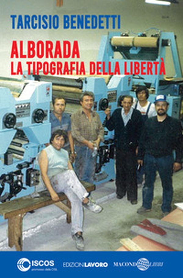 Alborada. La tipografia della libertà - Librerie.coop Alborada. La tipografia della libertà - Librerie.coop
