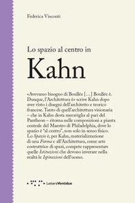 Lo spazio al centro in Kahn - Librerie.coop