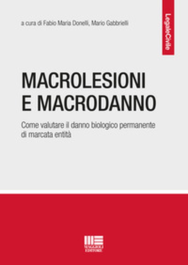 Macrolesioni e macrodanno - Librerie.coop Macrolesioni e macrodanno - Librerie.coop