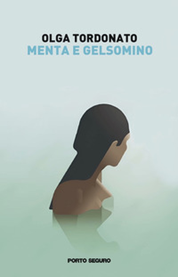Menta e gelsomino. Quante verità ci sono dentro di noi? - Librerie.coop Menta e gelsomino. Quante verità ci sono dentro di noi? - Librerie.coop