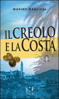 Il creolo e la Costa - Librerie.coop