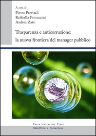 Trasparenza e anticorruzione. La nuova frontiera del manager pubblico - Librerie.coop