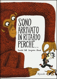 Sono arrivato in ritardo perché... - Librerie.coop
