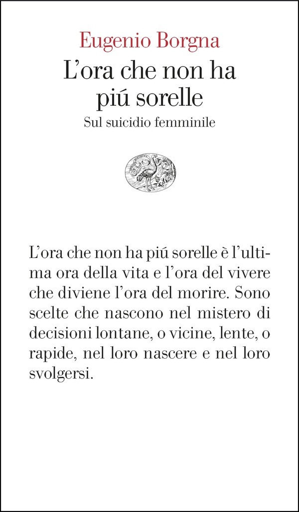 L'ora che non ha più sorelle - Librerie.coop L'ora che non ha più sorelle - Librerie.coop