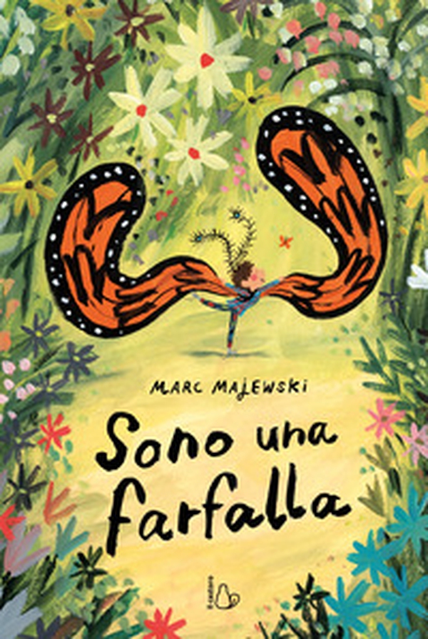 Sono una farfalla - Librerie.coop Sono una farfalla - Librerie.coop