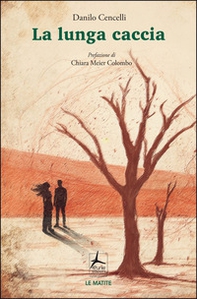 La lunga caccia - Librerie.coop