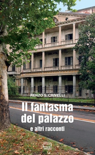 Il fantasma del palazzo e altri racconti - Librerie.coop