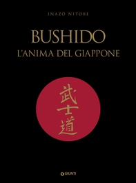Bushido. L'anima del Giappone - Librerie.coop Bushido. L'anima del Giappone - Librerie.coop